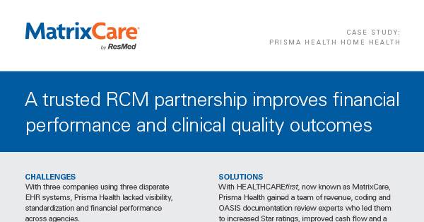 MatrixCare Case Study A trusted RCM partnership improves financial performance and clinical quality outcomes